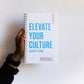 Elevate Your Culture - Activity Guide (Physical Item)